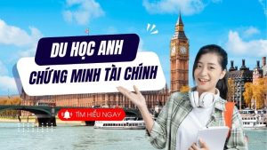 MD Solutions Hướng Dẫn Chứng Minh Tài Chính Du Học Anh Hiệu Quả