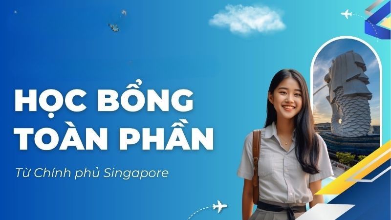 Cơ Hội Vàng Chinh Phục Học Bổng ASEAN Toàn Phần Singapore 2026